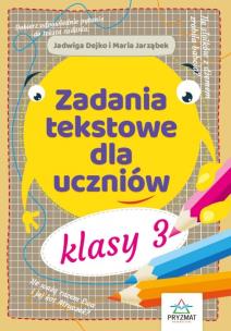 Okładka książki Zadania tekstowe dla uczniów kl. 3