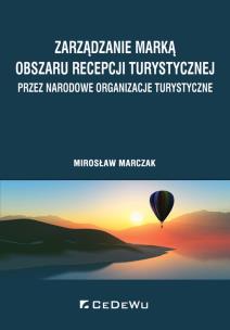 Okładka książki Zarządzanie marką obszaru recepcji turystycznej przez narodowe organizacje turystyczne