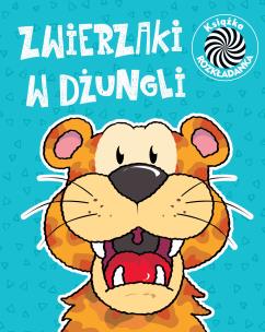 Okładka książki ZWIERZAKI W DŻUNGLI RUCHOME OBRAZKI