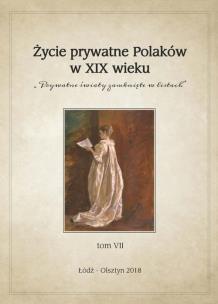Okładka książki Życie prywatne Polaków w XIX wieku