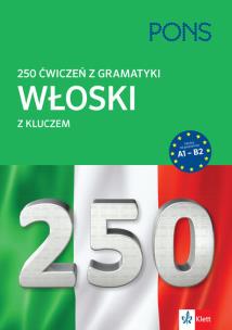 Okładka książki 250 ćwiczeń z włoskiego. Gramatyka PONS