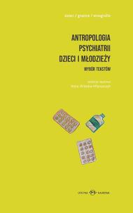 Okładka książki Antropologia psychiatrii dzieci i młodzieży