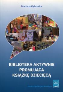 Okładka książki Biblioteka aktywnie promująca książkę dziecięcą