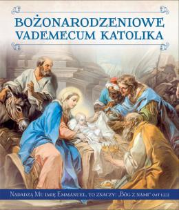 Okładka książki Bożonarodzeniowe Vademecum Katolika