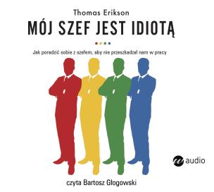 Okładka książki CD MP3 MÓJ SZEF JEST IDIOTĄ