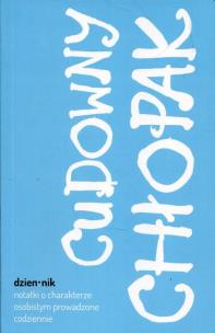Okładka książki Cudowny chłopak. Dziennik