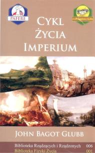 Okładka książki Cykl życia imperium Biblioteka Rządzących i Rządzonych Tom 6