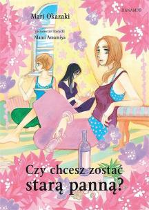 Okładka książki Czy chcesz zostać starą panną?