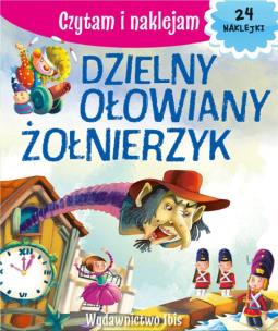 Okładka książki Czytam i naklejam. Dzielny, ołowiany żołnierzy