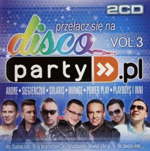 Okładka książki Disco Party PL vol. 3 (2CD)