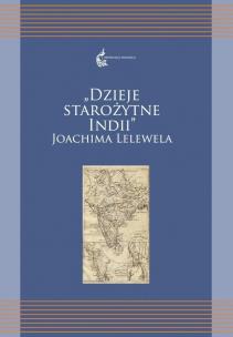 Okładka książki Dzieje starożytne Indii Joachima Lelewela