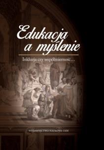 Opakowanie Edukacja a myślenie Inkluzja czy współmierność...