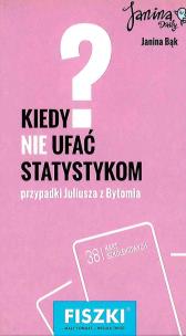 Okładka książki FISZKI KIEDY NIE UFAĆ STATYSTYKOM