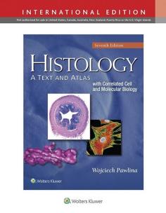 Okładka książki Histology: A Text and Atlas: With Correlated Cell and Molecular Biology 7e