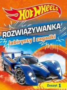Okładka książki Hot Wheels Rozwiązywanka. Labirynty i zagadki cz.1