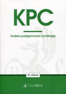 Okładka książki KODEKS POSTĘPOWANIA CYWILNEGO TWOJE PRAWO WYD. 49