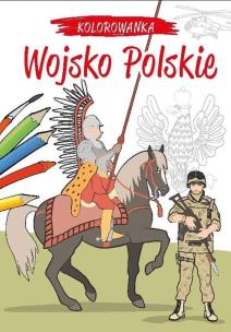 Okładka książki Kolorowanka. Wojsko Polskie