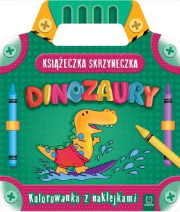 Okładka książki KSIĄŻECZKA SKRZYNECZKA DINOZAURY KOLOROWANKA Z NAKLEJKAMI