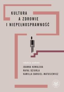 Okładka książki Kultura a zdrowie i niepełnosprawność