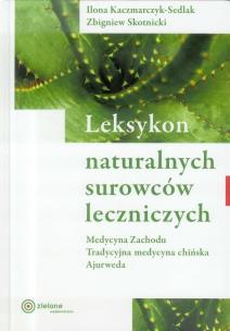 Okładka książki Leksykon naturalnych surowców leczniczych
