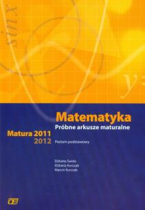 Okładka książki Matematyka Próbne arkusze maturalne Matura 2010-2012