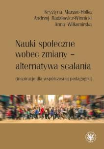 Okładka książki Nauki społeczne wobec zmiany - alternatywa scalania