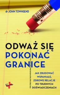 Okładka książki Odważ się pokonać granice