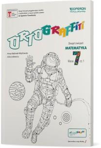 Okładka książki Ortograffiti SP 7 Matematyka. Zeszyt ćwiczeń 1