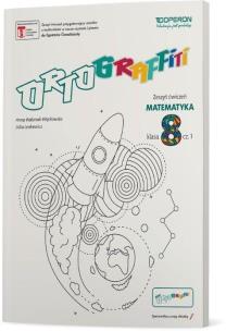 Okładka książki Ortograffiti SP 8 Matematyka. Zeszyt ćwiczeń 1