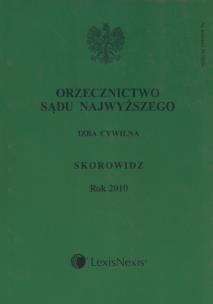 Opakowanie Orzecznictwo Sądu Najwyższego Izba Cywilna Skorowidz Rok 2010