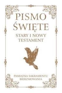 Okładka książki Pismo Święte ST i NT małe -Pam. Sakr. Bierzmowania