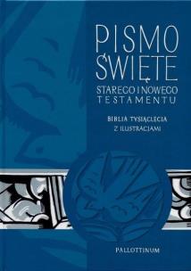 Okładka książki Pismo Święte Starego i Nowego Testamentu. Biblia Tysiąclecia z ilustracjami