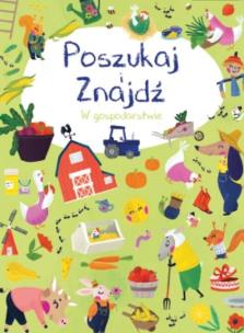 Okładka książki Poszukaj i znajdź. W gospodarstwie