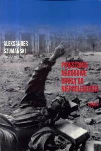 Okładka książki Powstania Narodowe drogą do Niepodległości cz.2