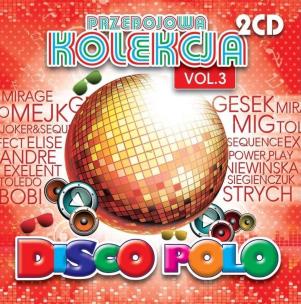 Okładka książki Przebojowa kolekcja vol. 3 (2 CD)