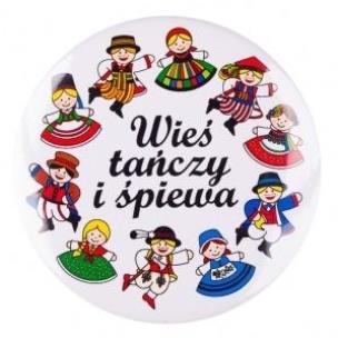 Opakowanie Przypinka duża - Wieś tańczy i śpiewa 58 mm FOLK
