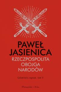 Okładka książki Rzeczpospolita Obojga Narodów. Calamitatis regnum.
