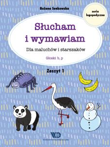 Okładka książki Słucham i wymawiam. Zeszyt 1. Głoski b, p