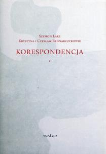 Okładka książki Szymon Laks, Krystyna i Czesław Bednarczykowie..