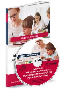 Okładka książki Udzielanie i dokumentowanie pomocy psychologiczno-pedagogicznej w przedszkolu i szkole