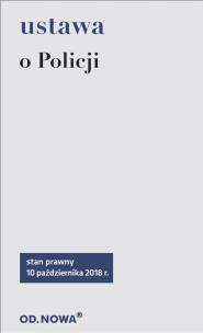 Okładka książki USTAWA O POLICJI WYD. 3