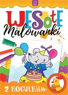 Okładka książki Wesołe malowanki z kogutkiem