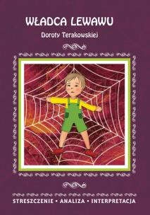 Okładka książki WŁADCA LEWAWU DOROTY TERAKOWSKIEJ STRESZCZENIE ANALIZA INTERPRETACJA WYD. 3