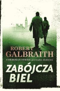 Okładka książki Zabójcza biel. Cormoran Strike 4