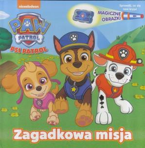 Okładka książki ZAGADKOWA MISJA MAGICZNE OBRAZKI PSI PATROL