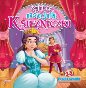 Okładka książki ZAGUBIONY NASZYJNIK KSIĘŻNICZKI ROZKŁADANKI 3D