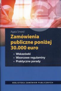 Okładka książki Zamówienia publiczne poniżej 30.000 euro