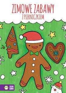 Okładka książki Zimowe zabawy z pierniczkiem