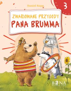 Okładka książki ZWARIOWANE PRZYGODY PANA BRUMMA TOM 3