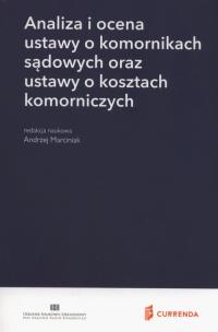 Opakowanie Analiza i ocena ustawy o komornikach sądowych oraz ustawy o kosztach komorniczych